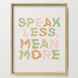 Speak Less, Mean More Serving Tray