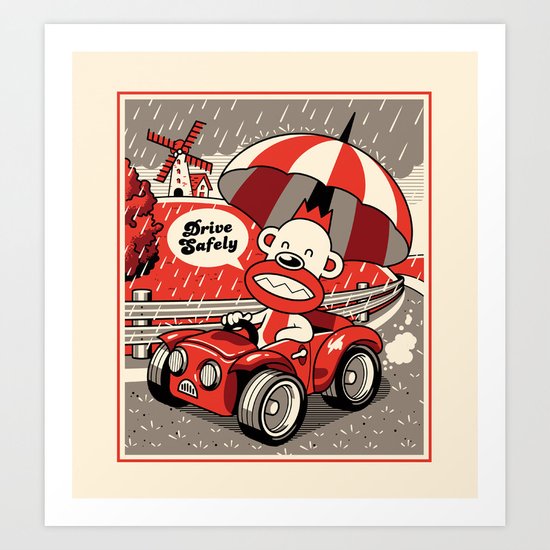 Drive Safely Art Print