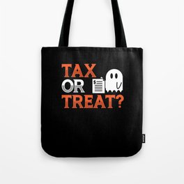 Tax Or Treat, Halloween Tax Assistant Tote Bag
