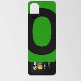 Letter O (Black & Green) Android Card Case