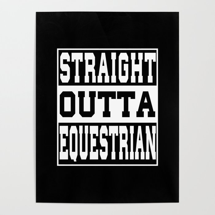 Equestrian Saying Funny Poster