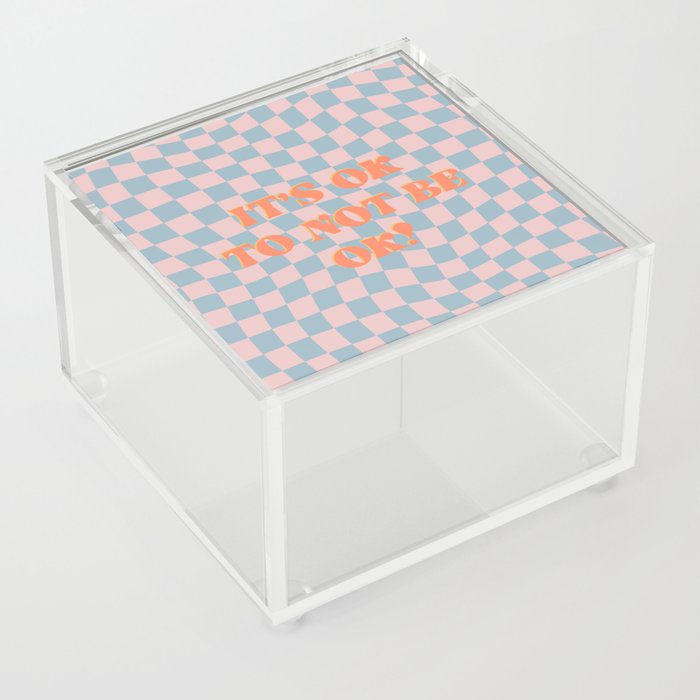 It's OK Quote on Retro Checkered Swirl Pattern Acrylic Box