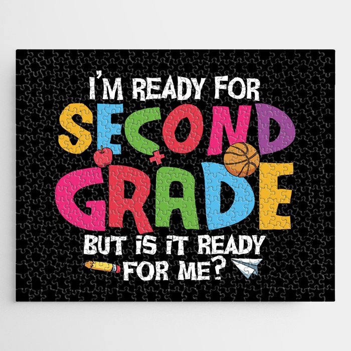 Ready For 2nd Grade Is It Ready For Me Jigsaw Puzzle