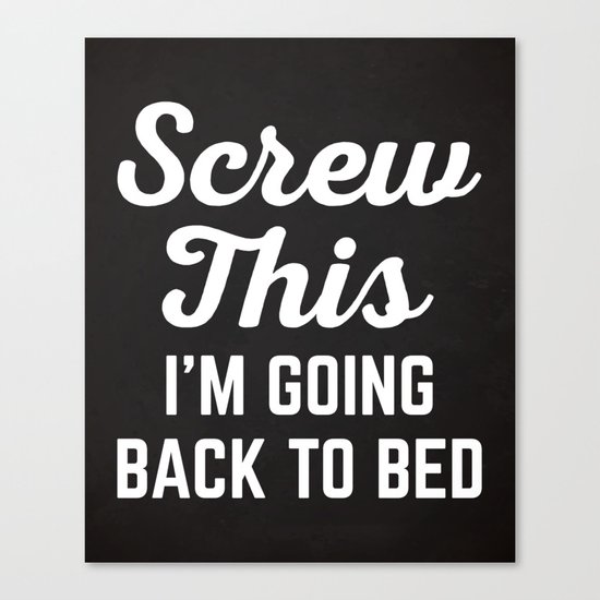 Screw This Funny Quote Canvas Print