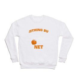 Funny T-Shirt For Basketball Lover. Crewneck Sweatshirt
