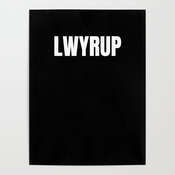Lawyer Up T Shirt LWYRUP Paralegal Poster