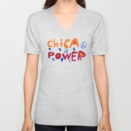 Chica Power  V Neck T Shirt
