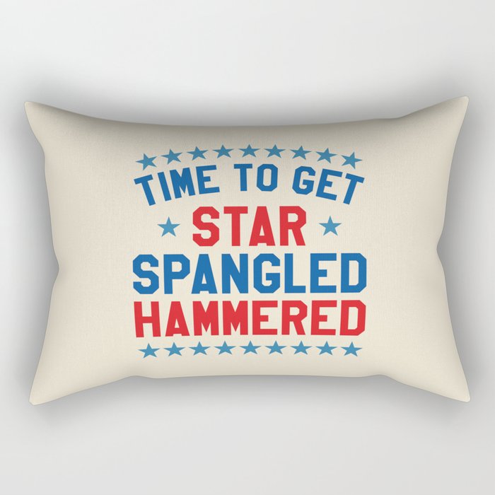Time To Get Star Spangled Hammered Fourth Of July 4th Of July