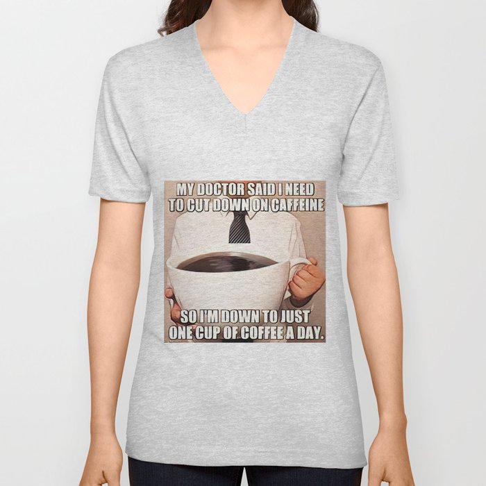 A Cup of Coffee V Neck T Shirt
