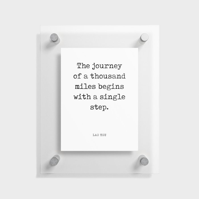 The journey of a thousand miles - Lao Tzu Quote - Literature - Typewriter Print Floating Acrylic Print