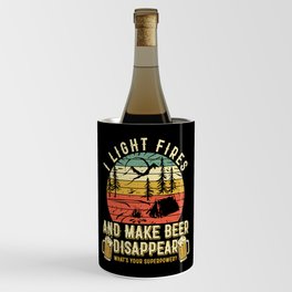 Light Fires And Make Beer Disappear Funny Wine Chiller