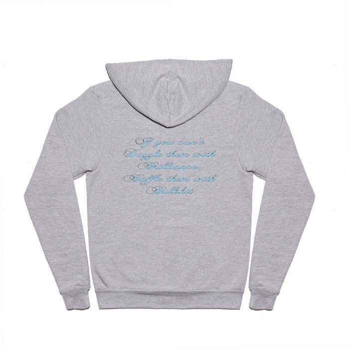 If you can't dazzle them with Brilliance Hoody
