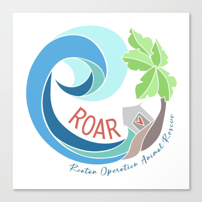 ROAR Roatan Operation Animal Rescue Canvas Print