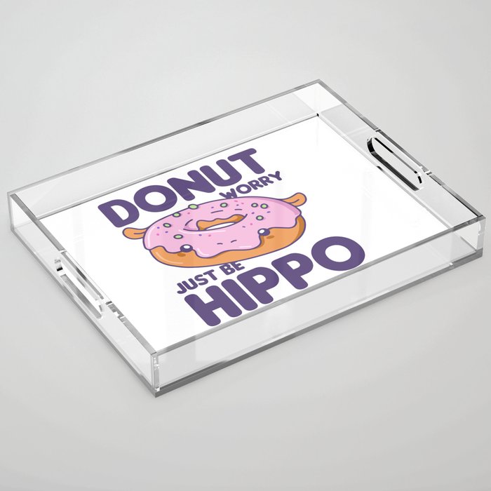 Funny Hippo Donut Pun Kawaii Aesthetic Acrylic Tray