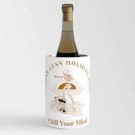 Stress Less Holiday More Wine Chiller