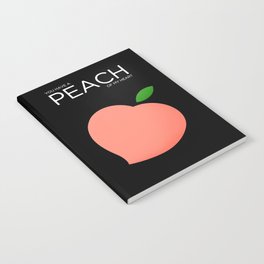 You Have A Peach of My Heart Notebook