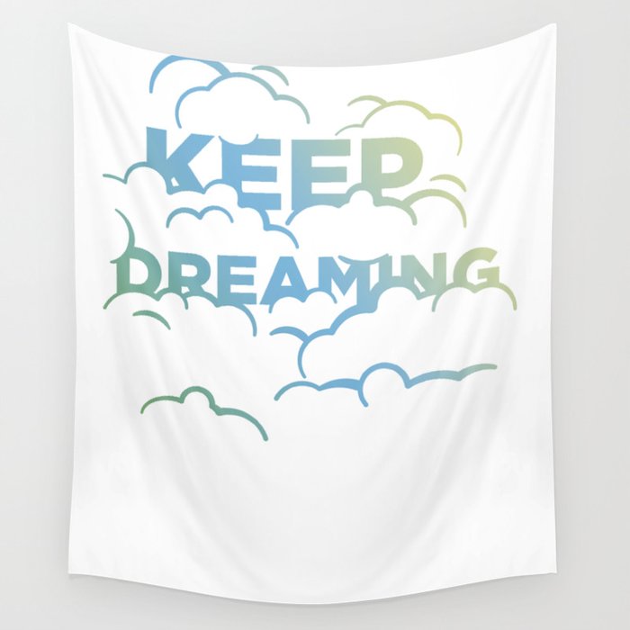 Keep Dreaming Wall Tapestry
