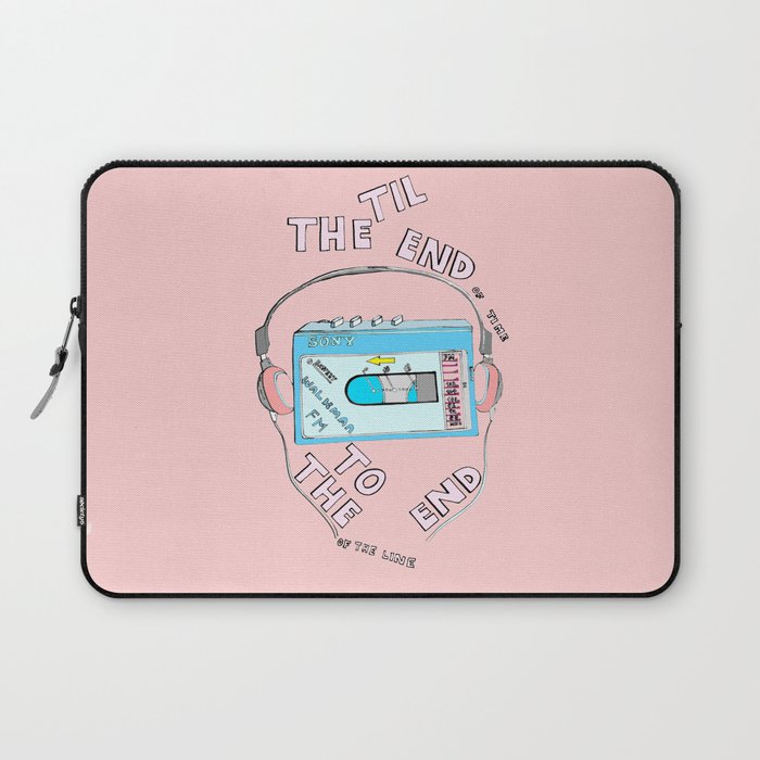 Music Til the End of Time , To the End of the Line Laptop Sleeve