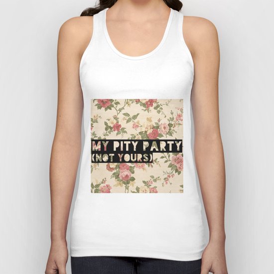 My Pity Party Unisex Tank Top