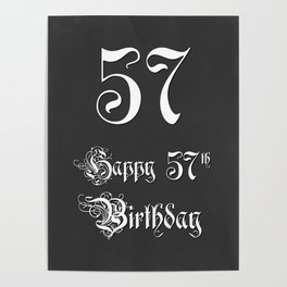 [ Thumbnail: Happy 57th Birthday - Fancy, Ornate, Intricate Look Poster ]