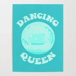 Dancing Queen Disco Poster