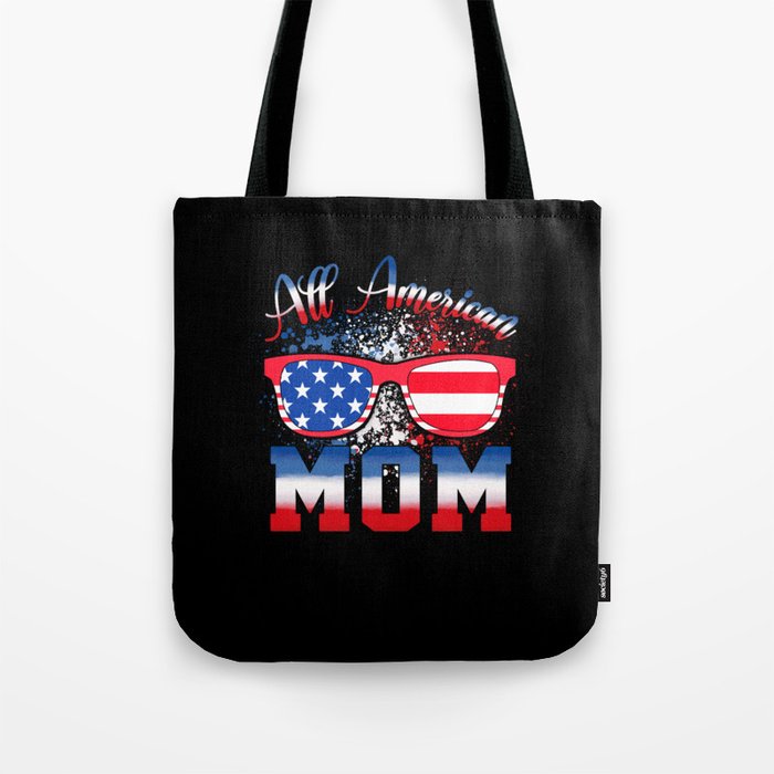 All american Mom US flag 4th of July Tote Bag