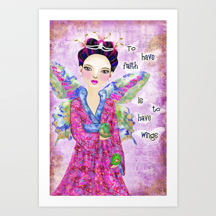 To have Faith is to have Wings Art Print