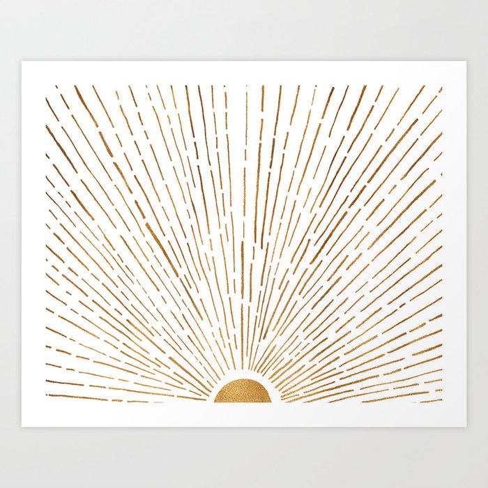 Let The Sunshine In Art Print | Graphic-design, Sun, Sunshine, Sunny, Sunrise, Sunset, Rays, Gold, Golden, Metallic