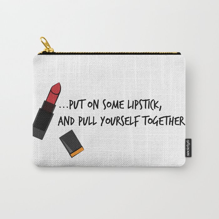 Put on some lipstick Carry-All Pouch