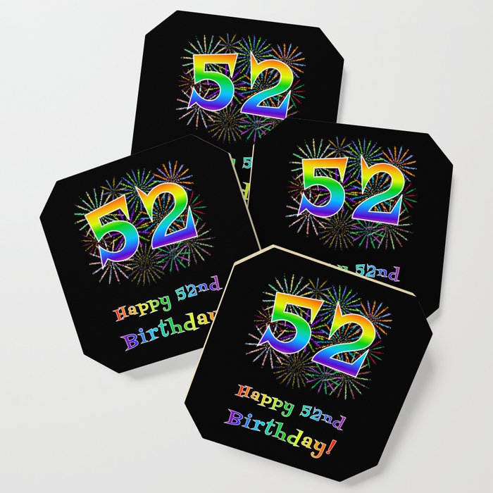 52nd Birthday - Fun Rainbow Spectrum Gradient Pattern Text, Bursting Fireworks Inspired Background Coaster