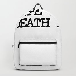 Life is Short Quote Backpack | Ghost, Black And White, Betelgeuse, Halloween, Bj, Stripes, Musical, Netherworld, Life, Beetlegeuse 