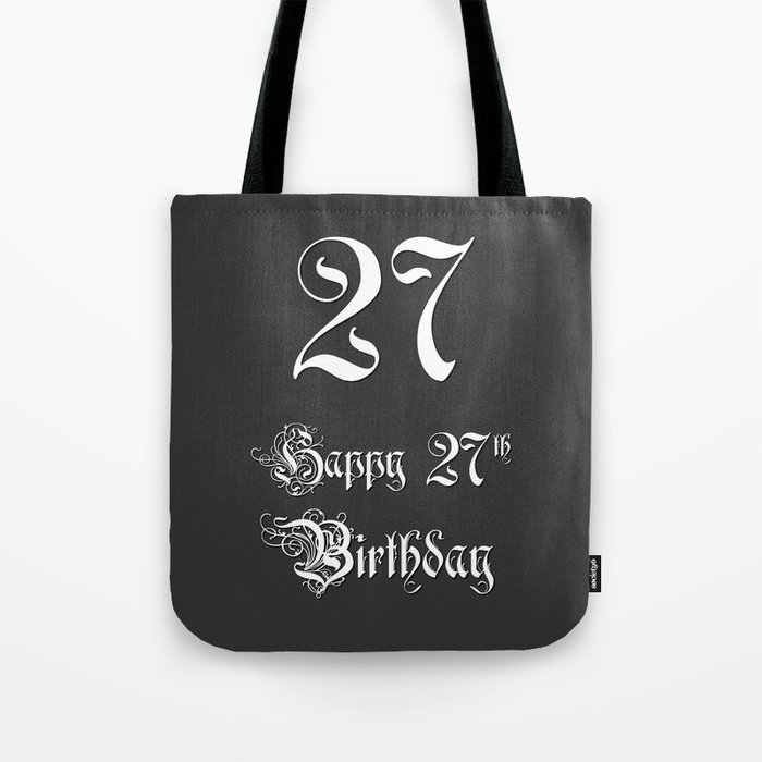 Happy 27th Birthday - Fancy, Ornate, Intricate Look Tote Bag