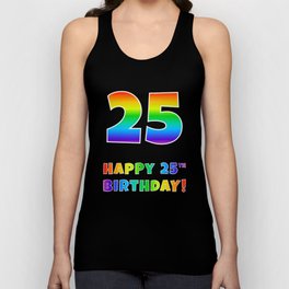 [ Thumbnail: HAPPY 25TH BIRTHDAY - Multicolored Rainbow Spectrum Gradient Tank Top ]