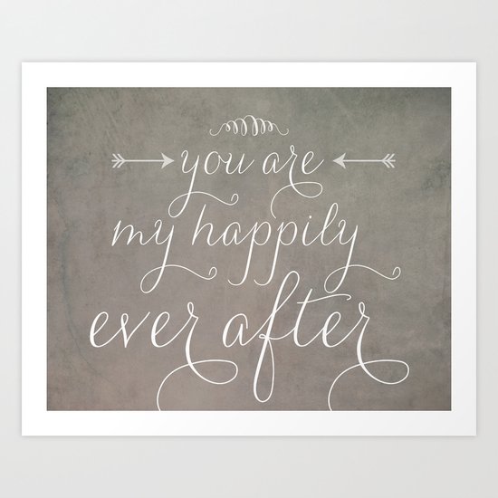 Happily Ever After Art Print