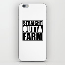 Farmer Gift Straight Outta Farm iPhone Skin
