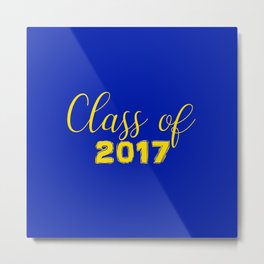 Class of 2017 - Blue Yellow Metal Print | Typography, Yellow, Schoolcolors, Graduation, Blue, 2017Seniors, Graphicdesign, Classof2017 