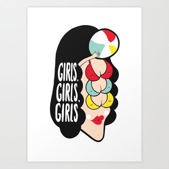 Girls, Girls, Girls Art Print