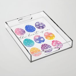 The Hunt is on, colourful eggs Acrylic Tray