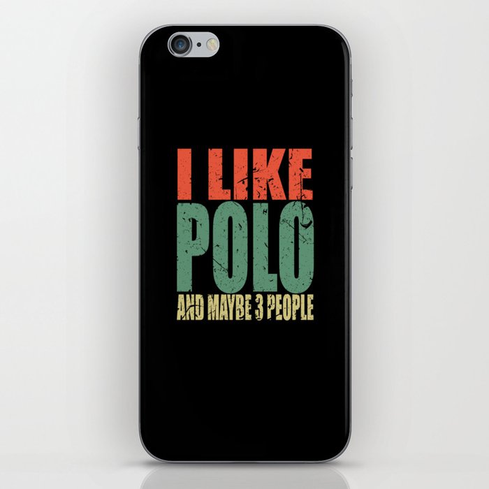 Polo Saying Funny iPhone Skin