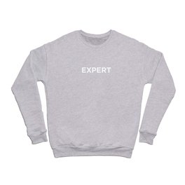 EXPERT Crewneck Sweatshirt