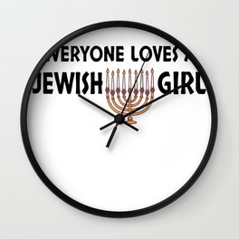 HANUKKAH/JEW : everyone loves a jewish girls Wall Clock