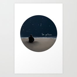 See You Then. Art Print