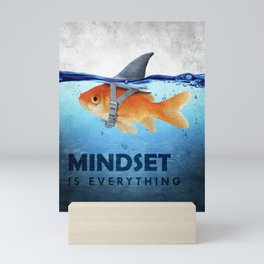 Mindset Is Everything Fish And Shark Illustration Motivation Mini Art Print