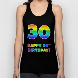 [ Thumbnail: HAPPY 30TH BIRTHDAY - Multicolored Rainbow Spectrum Gradient Tank Top ]