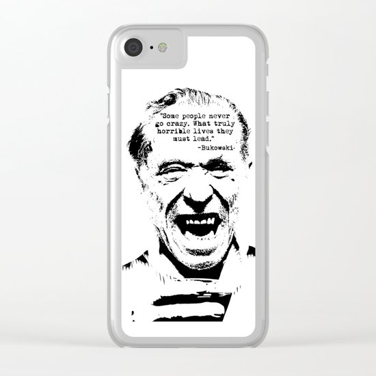 Charles Bukowski Quote Crazy Clear iPhone Case