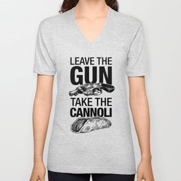 Leave the Gun Take the Cannoli V Neck T Shirt