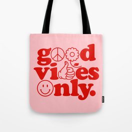Good Vibes Only Tote Bag | Goodvibesonly, Curated, Typography, Red, Smileyface, Happy, Peacesign, Happiness, Pink, Typeposter 