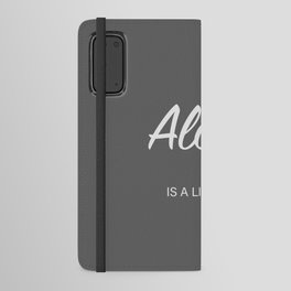 Aloha is a lifestyle (grey) Android Wallet Case