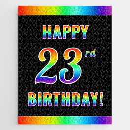 [ Thumbnail: Fun, Colorful, Rainbow Spectrum “HAPPY 23rd BIRTHDAY!” Jigsaw Puzzle ]