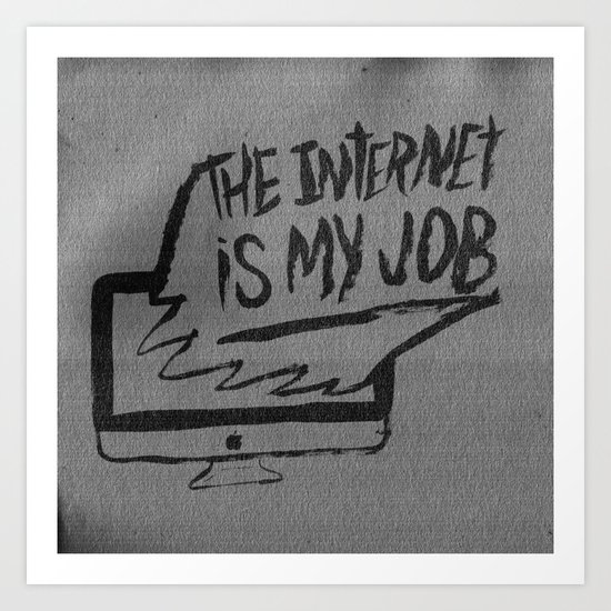 BEST JOB EVER Art Print